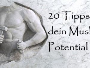 Muskeln aufbauen | 20 Tipps für effektiven & schnelleren Muskelaufbau